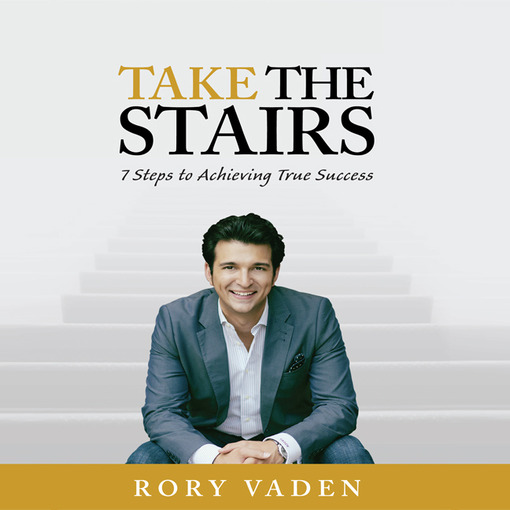Title details for Take the Stairs by Rory Vaden - Available
